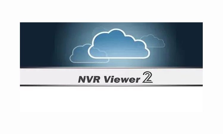 NVR Viewer 2 - приложение для видеонаблюдения. Инструкция. Скачать